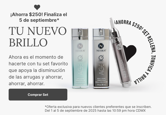 A promotional banner for Neora’s Fill, Lift & Glow Set. Featured is text reading ”Preferred Customers only: Save $15 off until Sept 5,” and a “Shop Fill, Lift & Glow Set” button underneath it.